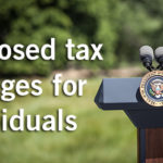Proposed Tax Changes for Individuals